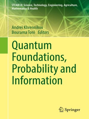 cover image of Quantum Foundations, Probability and Information